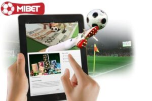 Web cá độ bóng đá qua mạng Mibet uy tín chất lượng Châu Á